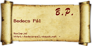 Bedecs Pál névjegykártya
